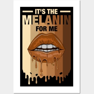 It's The Melanin For Me Melanated Black History Juneteenth Posters and Art